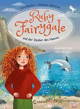 E-Book (epub) Ruby Fairygale und der Zauber des Meeres (Erstlese-Reihe, Band 5) von Kira Gembri, Marlene Jablonski