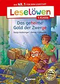 E-Book (epub) Leselöwen 1. Klasse - Das geheime Gold der Zwerge von Sonja Kaiblinger
