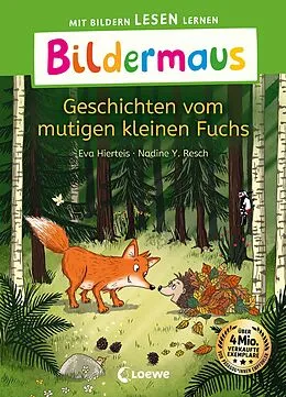 E-Book (epub) Bildermaus - Geschichten vom mutigen kleinen Fuchs von Eva Hierteis