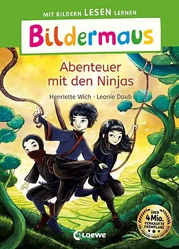 E-Book (epub) Bildermaus - Abenteuer mit den Ninjas von Henriette Wich