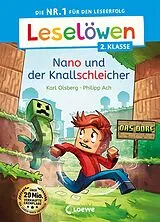 E-Book (pdf) Leselöwen 2. Klasse - Nano und der Knallschleicher von Karl Olsberg