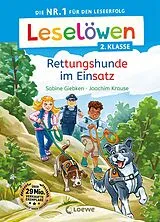 E-Book (pdf) Leselöwen 2. Klasse - Rettungshunde im Einsatz von Sabine Giebken
