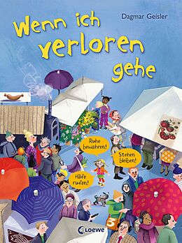 E-Book (epub) Wenn ich verloren gehe (Starke Kinder, glückliche Eltern) von Dagmar Geisler