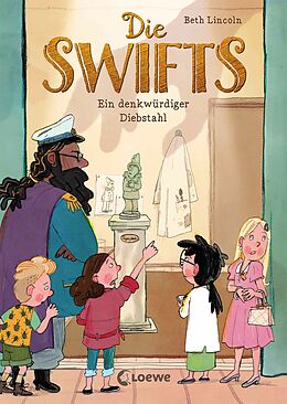 E-Book (epub) Die Swifts (Band 2) - Ein denkwürdiger Diebstahl von Beth Lincoln