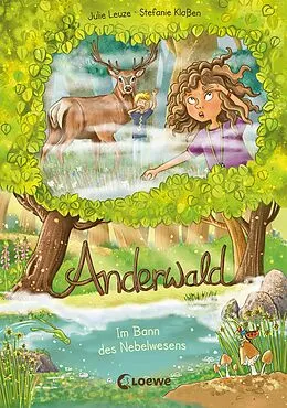 E-Book (epub) Anderwald (Band 3) - Im Bann des Nebelwesens von Julie Leuze