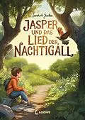 E-Book (epub) Jasper und das Lied der Nachtigall von Sarah Ann Juckes