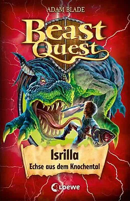 E-Book (epub) Beast Quest (Band 69) - Isrilla, Echse aus dem Knochental von Adam Blade