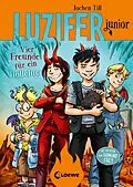 E-Book (epub) Luzifer junior (Band 17) - Vier Freunde für ein Hölleluja von Jochen Till