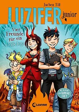 E-Book (epub) Luzifer junior (Band 17) - Vier Freunde für ein Hölleluja von Jochen Till