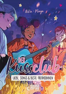 E-Book (epub) Der Kuss Club (Band 3) - Liebe, Songs und beste Freundinnen von BeKa