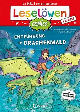 E-Book (pdf) Leselöwen Comics 1. Klasse - Entführung im Drachenwald von Barbara van den Speulhof