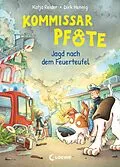 E-Book (epub) Kommissar Pfote (Band 8) - Jagd nach dem Feuerteufel von Katja Reider