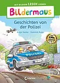 E-Book (epub) Bildermaus - Geschichten von der Polizei von Katja Reider