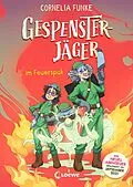 E-Book (epub) Gespensterjäger im Feuerspuk (Band 2) - Mit 8 neu illustrierten Farbseiten von Cornelia Funke