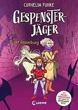 E-Book (epub) Gespensterjäger in der Gruselburg (Band 3) - Mit 8 neu illustrierten Farbseiten von Cornelia Funke