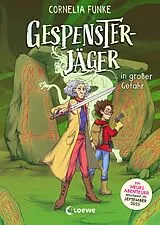 E-Book (epub) Gespensterjäger in großer Gefahr (Band 4) - Mit 8 neu illustrierten Farbseiten von Cornelia Funke