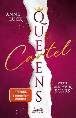 E-Book (epub) Queens Cartel (Band 1) - With All Your Scars von Anne Lück