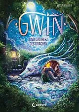 E-Book (epub) Gwin und das Herz des Drachen (Band 1) von Verena Maier