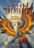 E-Book (epub) Hidden Creatures (Band 2) - Der Vogel der tausend Geschichten von Kiyash Monsef