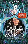 E-Book (epub) Fable for the End of the World von Ava Reid