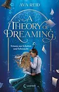 E-Book (epub) A Theory of Dreaming (A Study in Drowning, Band 2) von Ava Reid