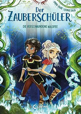 E-Book (epub) Der Zauberschüler (Band 7) - Die verschwundene Waldfee von Anna Taube