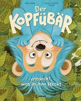 E-Book (pdf) Der Kopfübär entdeckt, was in ihm steckt von Judith Weber
