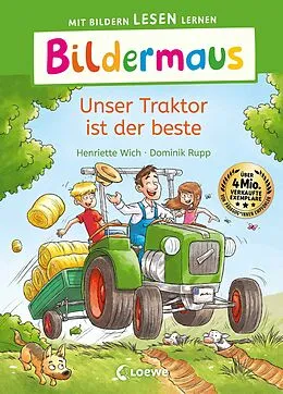 E-Book (epub) Bildermaus - Unser Traktor ist der beste von Henriette Wich