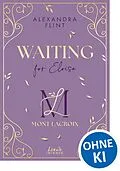 E-Book (epub) Mont Lacroix (Band 3) - Waiting for Eloise von Alexandra Flint