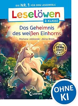 E-Book (epub) Leselöwen 2. Klasse - Das Geheimnis des weißen Einhorns von Marlene Jablonski