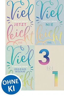 E-Book (epub) Vielleicht-Trilogie Bundle - 3 New Adult Romane in einem Band von Carolin Wahl