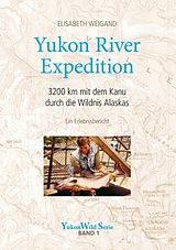 E-Book (epub) Yukon River Expedition von Elisabeth Weigand