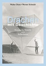 E-Book (epub) Drachen mit Geschichte von Walter Diem, Werner Schmidt