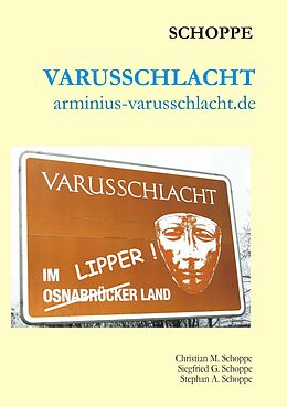E-Book (epub) Varusschlacht von Christian Schoppe, Siegfried Schoppe, Stephan Schoppe