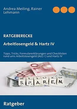 E-Book (epub) Arbeitlosengeld & Hartz IV von Andrea Meiling, Rainer Lehmann