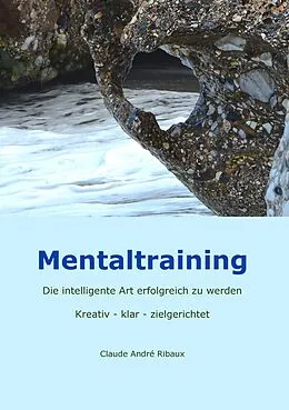 E-Book (epub) Mentaltraining von Claude André Ribaux