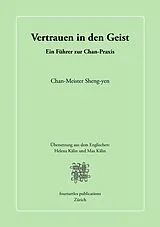 E-Book (epub) Vertrauen in den Geist von Chan-Meister Sheng-yen