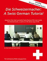 E-Book (epub) Die Schweizermacher von Paul G. Schreier, Harry Fuchs