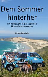 E-Book (epub) Dem Sommer hinterher von Nina & Reto Fehr