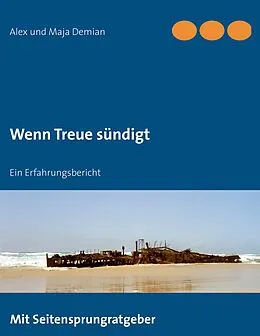 E-Book (epub) Wenn Treue sündigt von Alex Und Maja Demian