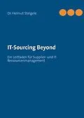 E-Book (epub) IT-Sourcing Beyond von Helmut Steigele