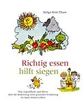 E-Book (epub) Richtig essen hilft siegen von Helga Hösl-Thaw