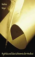 E-Book (epub) Ryshda und das Geheimnis der Medicci von Martina Meyer