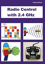 E-Book (epub) Radio Control with 2.4 GHz von Roland Büchi