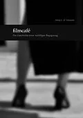 E-Book (epub) Filmcafé von Nicole Pieren, Ulrich Gläsener