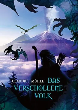 E-Book (epub) Das verschollene Volk von Claudio J. Mühle