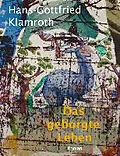 E-Book (epub) Das geborgte Leben von Hans-Gottfried Klamroth