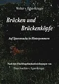 E-Book (epub) Brücken und Brückenköpfe von Wolter V. Egan-Krieger