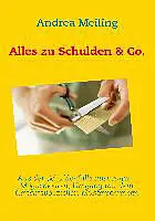 E-Book (epub) Alles zu Schulden & Co. von Andrea Meiling