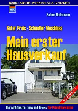 E-Book (epub) Mein erster Hausverkauf von Sabine Heilemann